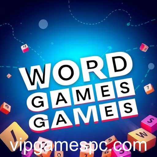 Exploring the Intricate World of Word Games on VIPGames